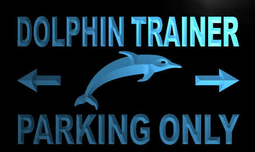 Dolphin Trainer Parking Only Neon Light Sign